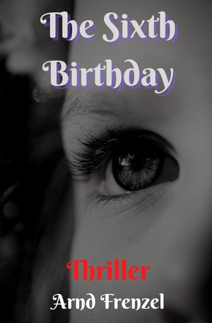 ISBN 9783756525430: The Sixth Birthday