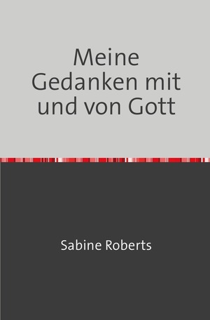 ISBN 9783756546169: Meine Gedanken mit und von Gott