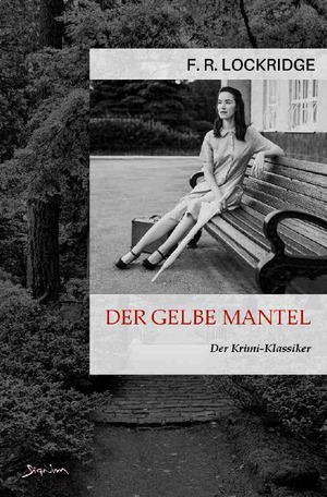 ISBN 9783756552542: DER GELBE MANTEL - Der Krimi-Klassiker!