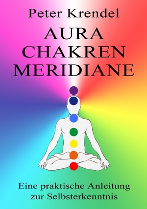 ISBN 9783756553044: Aura - Chakren - Meridiane