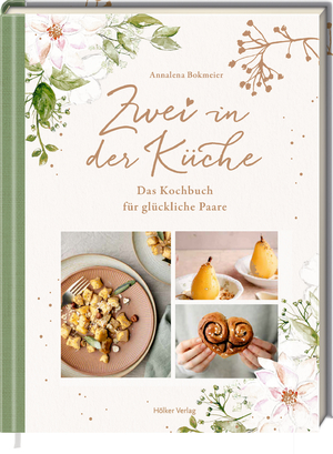 ISBN 9783756710492: Zwei in der Küche | Das Kochbuch für glückliche Paare | Annalena Bokmeier | Buch | 176 S. | Deutsch | 2025 | Coppenrath | EAN 9783756710492