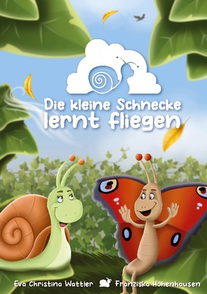 ISBN 9783756807673: Die kleine Schnecke lernt fliegen