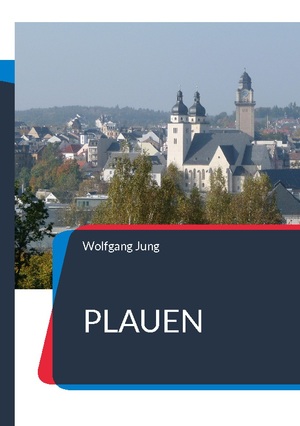 ISBN 9783756821068: Plauen / Ein Stadtführer