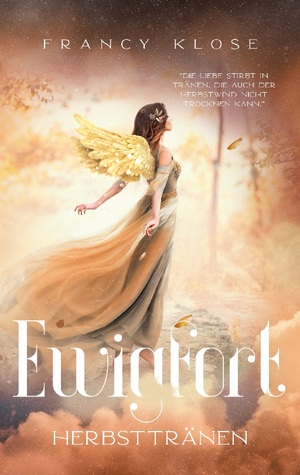 neues Buch – Francy Klose – Ewigfort