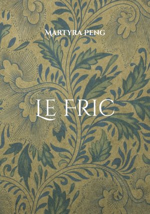 ISBN 9783756878895: Le Fric