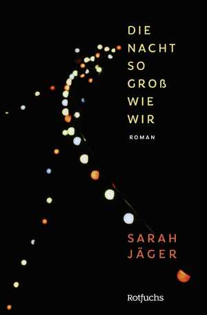 ISBN 9783757100834: Die Nacht so groß wie wir – Jugendroman Für Leserinnen ab 14 Jahren