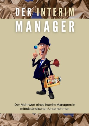 ISBN 9783757523046: Der Interim Manager