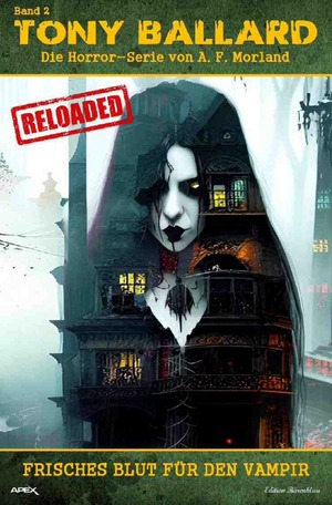 ISBN 9783757539573: Tony Ballard - Reloaded, Band 2: Frisches Blut für den Vampir: Die große Horror-Serie!