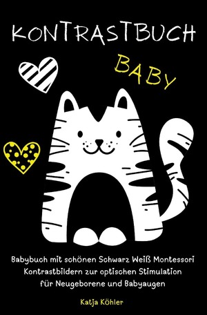 ISBN 9783757558284: Kontrastbuch Baby Babybuch mit schönen Schwarz Weiß Montessori Kontrastbildern zur optischen Stimulation für Neugeborene und Babyaugen