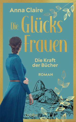 ISBN 9783757700232: Die Glücksfrauen - Die Kraft der Bücher – Roman. Der neue Band aus der Reihe um 3 Exilantinnen nach dem 2. Weltkrieg