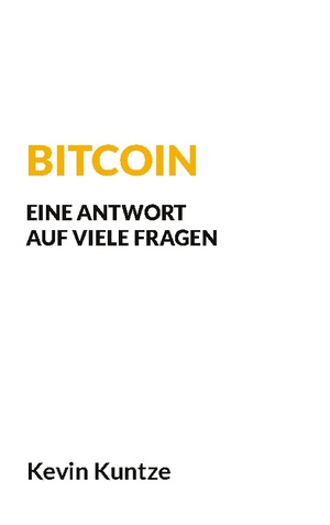 ISBN 9783757807900: Bitcoin - Eine Antwort auf viele Fragen