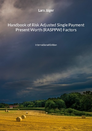 ISBN 9783757810306: Handbook of Risk Adjusted Single Payment Present Worth (RASPPW) Factors – International Edition