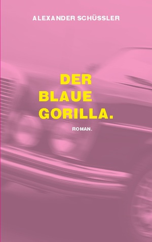 ISBN 9783757812232: Der blaue Gorilla