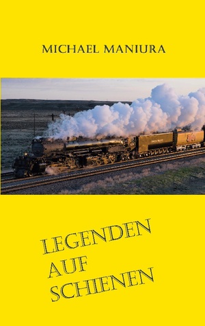 ISBN 9783757817565: Legenden auf Schienen - Geschichten rund um Big Boy und T-1