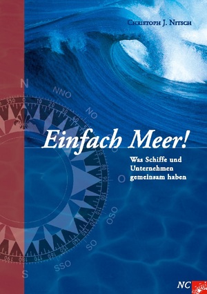 ISBN 9783757830854: Einfach Meer! - Was Schiffe und Unternehmen gemeinsam haben