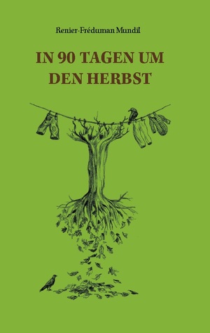 ISBN 9783757861858: In 90 Tagen um den Herbst – Für jeden bunten Herbsttag ein Gedicht