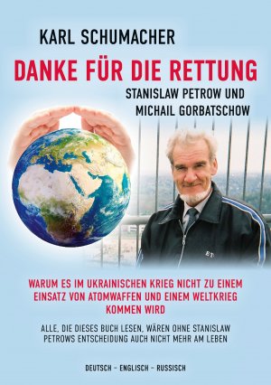 ISBN 9783757874230: Danke für die Rettung - Warum es im ukrainischen Krieg nicht zu einem Einsatz von Atomwaffen und einem Weltkrieg kommen wird