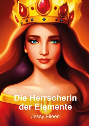 ISBN 9783757920227: Die Herrscherin der Elemente