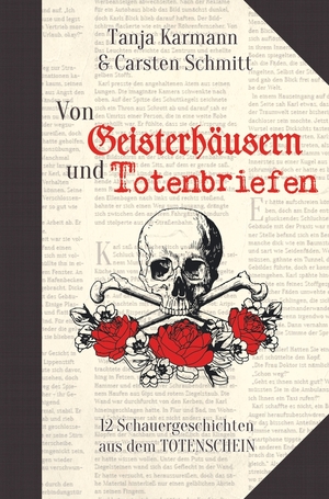 ISBN 9783757993184: Von Geisterhäusern und Totenbriefen - 12 Schauergeschichten aus dem Totenschein