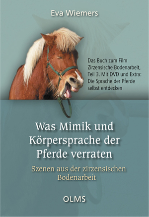 ISBN 9783758201110: Was Mimik und Körpersprache der Pferde verraten - Szenen aus der zirzensischen Bodenarbeit. Das Buch zum Film Zirzensische Bodenarbeit, Teil 3. Mit DVD und Extra: Die Sprache der Pferde selbst entdecken.