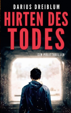 ISBN 9783758300134: Hirten des Todes - Ein Politthriller