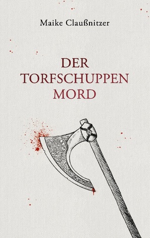 ISBN 9783758306037: Der Torfschuppenmord