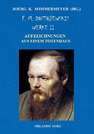 ISBN 9783758313813: F. M. Dostojewskis Werke II | Aufzeichnungen aus einem Totenhaus | F. M. Dostojewski | Taschenbuch | Orlando Syrg Taschenbuch: ORSYTA | Paperback | 266 S. | Deutsch | 2024 | BoD - Books on Demand