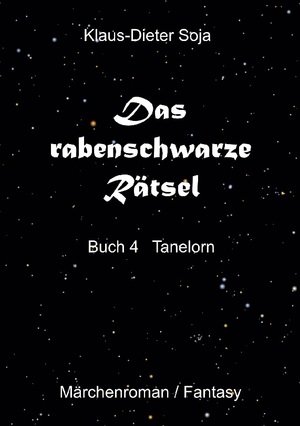 ISBN 9783758328367: Das rabenschwarze Rätsel - Tanelorn