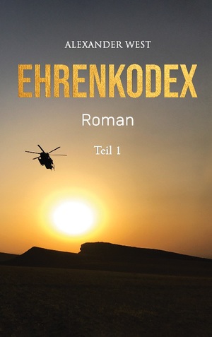 neues Buch – Alexander West – Ehrenkodex