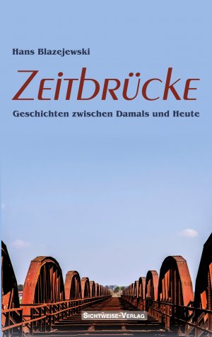 ISBN 9783758373909: Zeitbrücke / Geschichten zwischen Damals und Heute / Hans Blazejewski / Taschenbuch / Paperback / 230 S. / Deutsch / 2024 / Books on Demand GmbH / EAN 9783758373909