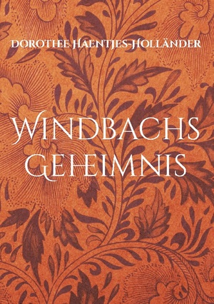 ISBN 9783758373947: Windbachs Geheimnis