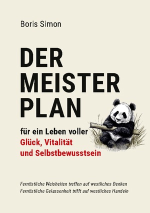 neues Buch – Boris Simon – Der Meisterplan für ein Leben voller Glück, Vitalität und Selbstbewusstsein