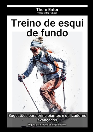 ISBN 9783758442179: Treino de esqui de fundo - O guia para todos os esquiadores.