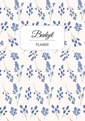 ISBN 9783758463990: Budget Planer deutsch A5 Blumen blau weiß floral | undatiert 1 Jahr | – Budgetplaner für Anfänger und Paare | Einfaches Haushaltsbuch für monatliche Ausgaben und Sparziele | Finanzplaner deutsch | Geld sparen leicht gemacht mit Anleitung und Jahresübersic