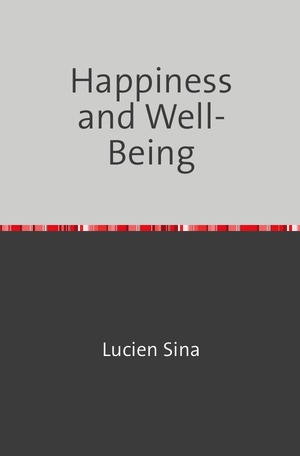 ISBN 9783758470578: Happiness and Well-Being