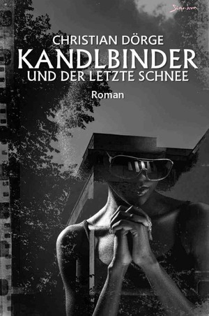 ISBN 9783758476389: Kandlbinder und der letzte Schnee