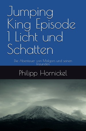 ISBN 9783758490033: Jumping King / Jumping King Episode 1 - Licht und Schatten