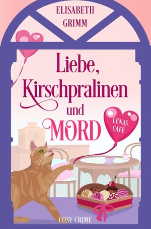 ISBN 9783758495328: Lenas Café, eine Cosy Crime Serie, Band eins. Jeder Teil ist in sich... / Liebe, Kirschpralinen und Mord – Lenas Café, Band vier