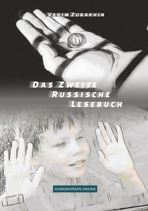 ISBN 9783759202567: Das Zweite Russische Lesebuch | Stufe A2 B1 Zweisprachig mit Russisch-deutscher Übersetzung | Vadim Zubakhin | Taschenbuch | Gestufte Russische Lesebücher | Paperback | 276 S. | Deutsch | 2024