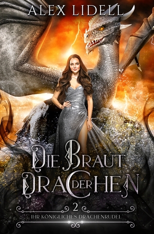 ISBN 9783759205674: Die Braut der Drachen | Fantasy Drachenwandler Liebesroman | Alex Lidell | Taschenbuch | 304 S. | Deutsch | 2024 | via tolino media | EAN 9783759205674