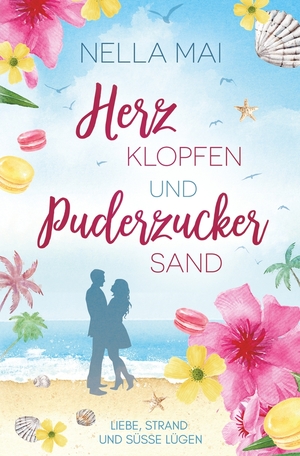 neues Buch – Nella Mai – Herzklopfen und Puderzuckersand