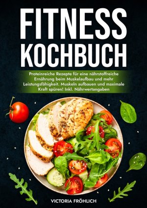 neues Buch – Victoria Fröhlich – Fitness Kochbuch