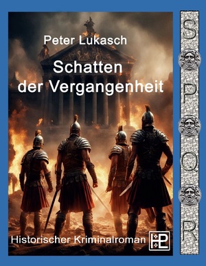 ISBN 9783759705525: Schatten der Vergangenheit - Ein Fall für Spurius Pomponius 7