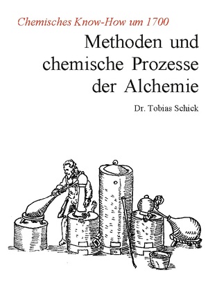 ISBN 9783759713803: Methoden und chemische Prozesse der Alchemie - Chemisches Know-How um 1700