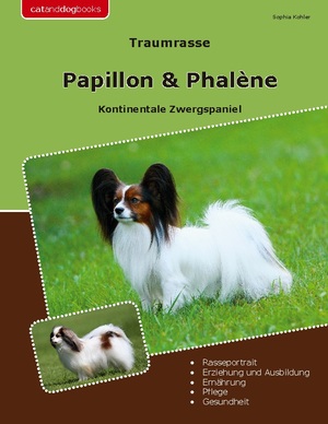 ISBN 9783759721662: Traumrasse Papillon & Phalène - Kontinentale Zwergspaniel