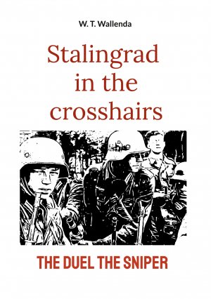 ISBN 9783759722393: Stalingrad in the crosshairs – the duel the sniper