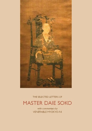 ISBN 9783759724205: The Selected Letters of Master Daie Soko – With Commentary by Venerable Myokyo-ni