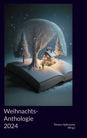 neues Buch – Thomas Opfermann – Weihnachts-Anthologie 2024 / Thomas Opfermann / Taschenbuch / Paperback / 232 S. / Deutsch / 2024 / BoD - Books on Demand / EAN 9783759734334