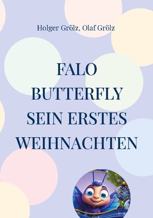 ISBN 9783759760906: Falo Butterfly - Special, Sein erstes Weihnachten