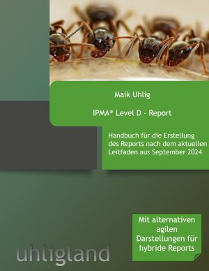 ISBN 9783759766816: IPMA(R) Level D - Report | Handbuch für den Report mit Beispielen, nach Leitfaden 09/2014 | Maik Uhlig | Taschenbuch | 230 S. | Deutsch | 2025 | BoD - Books on Demand | EAN 9783759766816